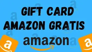 COME OTTENERE GIFT CARD AMAZON GRATIS !! | 5 METODI