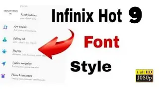 Change Font Style Of [Infinix Hot 9 Play] Full HD
