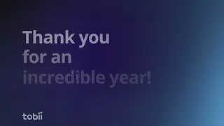 Tobii 2023 Recap