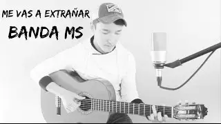 Banda MS - Me Vas A Extrañar (Johan Sotelo)