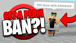 10 Ways To Get PERMANENTLY BANNED on Roblox😱
