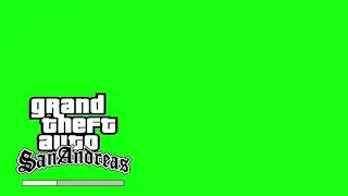 Green Screen Loading Gta San Andreas