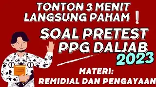 Terbaru, tonton video ini❗Top prediksi Soal Pretest PPG Daljab 2023