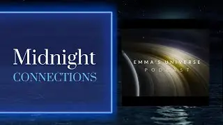 Midnight Meets Emma's Universe