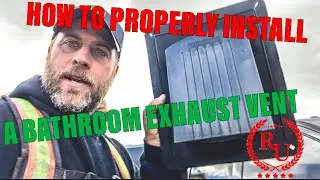 How To Properly Install A Bathroom Exhaust Vent