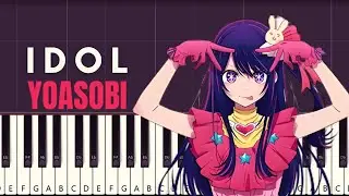 YOASOBI - Idol (Oshi no Ko) 「アイドル」| Full version | Piano Tutorial
