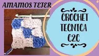 ❎ APRENDÉ LA TÉCNICA C2C O DE ESQUINA A ESQUINA ❎
