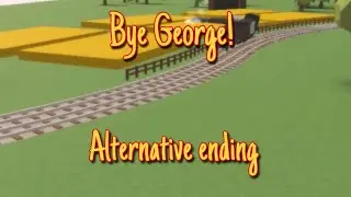 Bye George! || Alternative ending || roblox scene