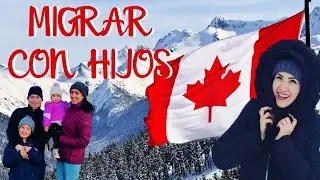 Consejos para migrar con hijos a Canadá: Educación, salud y gastos | #MarquesitasconMaple