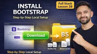 How to Download & Install Bootstrap Locally | Step-by-Step Guide | Full Stack Lesson 28