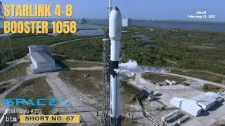 SpaceX Starlink 4-8 Launch in Seven Minutes, Booster 1058 Landing | February 21, 2022 | S67