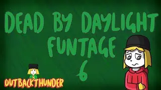 Spiffo Squad's Dead by Daylight Adventure! [#6]