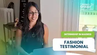 Internship in Madrid - Fashion - Linda Testimonial