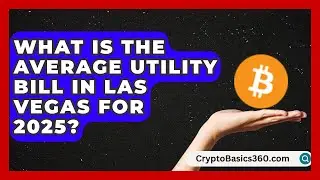 What Is the Average Utility Bill in Las Vegas for 2025? | Your Utilities Hub