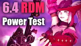 6.4 Red Mage/RDM - Power Test & Rotation