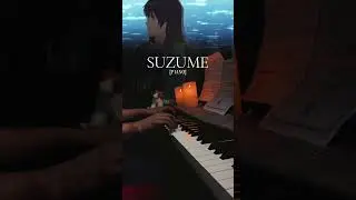 [Suzume] Piano II Suzume no Tojimari / Main Theme 