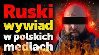 Ruski wywiad w polskich mediach. Dziennikarka wtyką GRU. Major wywiadu Robert Cheda