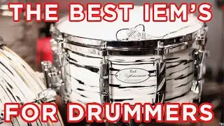 The Best In Ears (IEMs) for Drummers! 