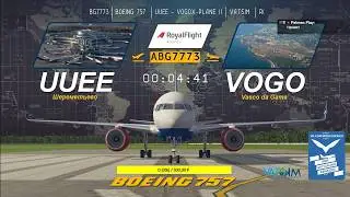 X-PLANE 11 | VATSIM  | ROYAL FLIGHT -  ABG7773 | BOEING 757  | UUEE - VOGO