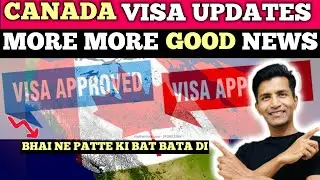 GOOD NEWS | CANADA VISIT & TOURIST VISA LATEST UPDATES 🇨🇦