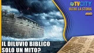 Il Diluvio biblico solo un mito? - Cinzia Mele