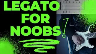 Legato For Noobs: Episode 1