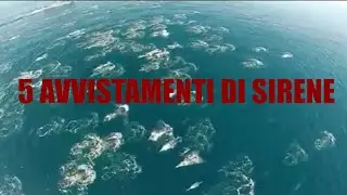5 AVVISTAMENTI DI SIRENA