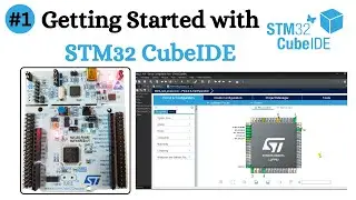 Step-by-Step Guide: Programming STM32 Microcontrollers with STM32CubeIDE #1