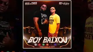 Ney-B City feat. Deus do Zango - Boy Baixou (2022)