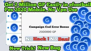 How to get 2 Million GP easily in efootball Pes 2020 Mobile!!!!