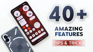Nothing Phone 2 Tips & Tricks | 40+ Special Features - TechRJ