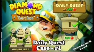 Diamond Quest - DAILY QUEST ( fase 1 )