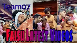 Mr.Faisu 07 latest videos | team07 | hasnain faizbaloch || TikTok Productions