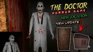The Doctor Horror Game | New Locations And Items Full Gameplay