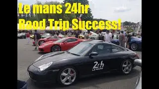 Porsche 911 996 C4s. Part 13 Le Mans road trip and next project