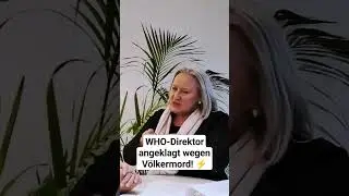 WHO-Direktor angeklagt wegen Völkermord! 🧐