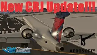 NEW!!  Aerosoft CRJ update! WIP [Beta build] 