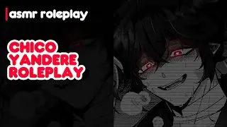ASMR chico yandere - asmr roleplay