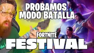 Probamos el MODO BATALLA Fortnite FESTIVAL PARTE 1 ?