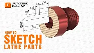 How to Sketch Lathe Part in Fusion 360
