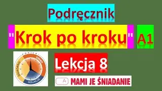 Krok po kroku A1. Урок 8, часть 1. Польский язык. Język polski.