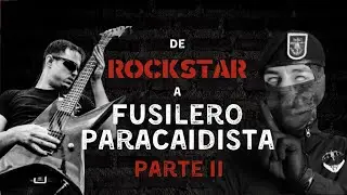 Platica con un Ex Operador de Fusileros Paracaidistas (Parte 2)