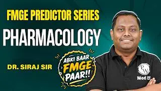 FMGE 50 High Yield Questions | Predictor Series | Pharmacology | Dr. Siraj Sir | FMGE 2026