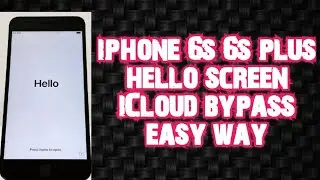 HOW  BYPASS iPhone 6 TO X Hello Mode iCloud Bypass Done VIA UNLOCKTOOL