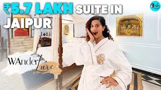 I Stayed In One Of The MOST EXPENSIVE Suites In India | WanderLuxe Ep 2 | Curly Tales