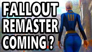Why FALLOUT REMASTERS Are VERY POSSIBLE!