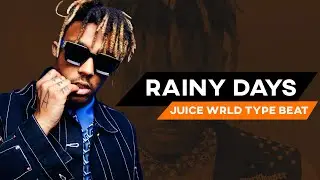 *SOLD* Juice WRLD type beat - "Rainy Days" | BlackMo