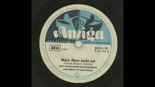 Mein Herz Sieht Rot - Heinz Schultze