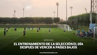 El entrenamiento de la Selección el día después de vencer a Países Bajos