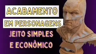 Acabamento em Personagens - JEITO SIMPLES E ECONÔMICO
